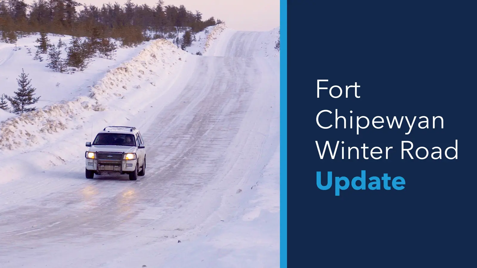 Fort Chipewyan Winter Road | Regional Municipality of Wood Buffalo